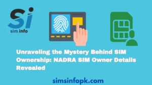 NADRA SIM Owner Details