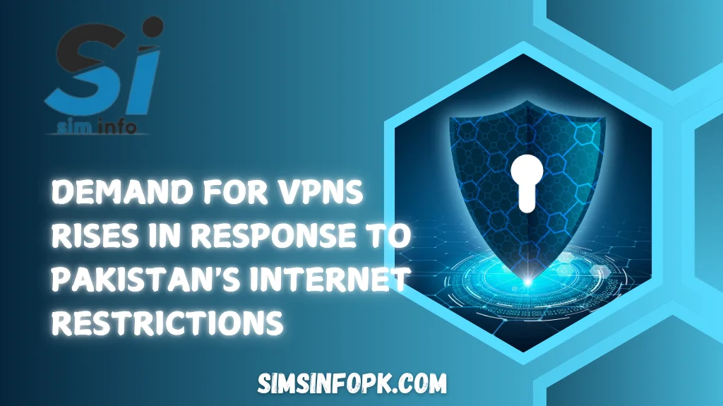 Demand for VPNs Rises in Response to Pakistan’s Internet Restrictions