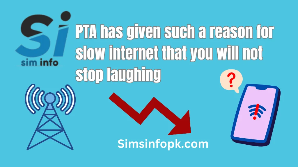 PTA’s Amusing Explanation for Slow Internet Speeds